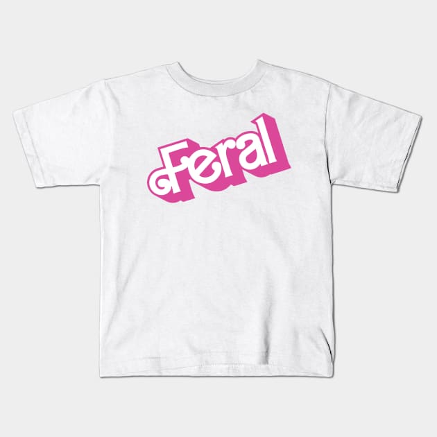 Barbie style Feral meme print Kids T-Shirt by shannlp